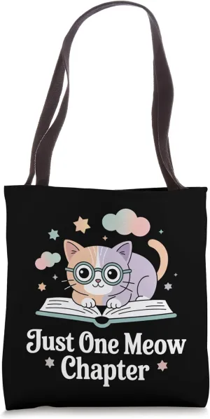 Just One Meow Chapter Cute Cat Reading Tote Bag
